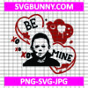 Be Mine Michael Myers SVG, Candy Heart SVG, Horror Valentine’s SVG