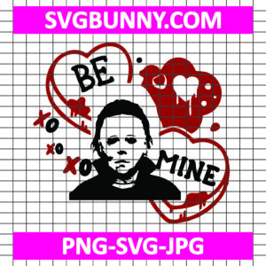 Be Mine Michael Myers SVG, Candy Heart SVG, Horror Valentine’s SVG