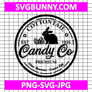 Cottontail Candy Company Easter SVG, Easter Carrot SVG, Easter Bunny SVG, Easter SVG