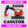 Eggscavator SVG, Easter SVG, Cute Easter SVG, Kids Easter SVG