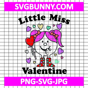 Little Miss Valentine Candy Heart SVG, Miss Valentine SVG, Valentine's Day SVG