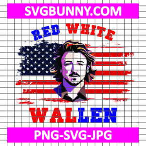 Morgan Wallen 4th Of July SVG, Morgan Wallen SVG, Red White And Wallen SVG, July 4th SVG