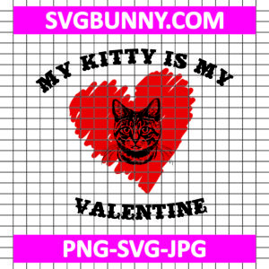 My kitty is my Valentine SVG, Heart Shaped SVG, Valentines Day SVG