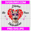 Plama Be Your Valentine SVG, Plama SVG, Valentines Day SVG, Love SVG, Heart SVG