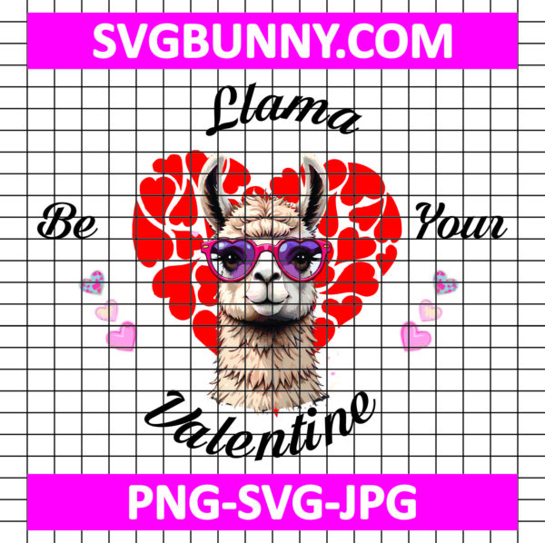 Plama Be Your Valentine SVG, Plama SVG, Valentines Day SVG, Love SVG, Heart SVG
