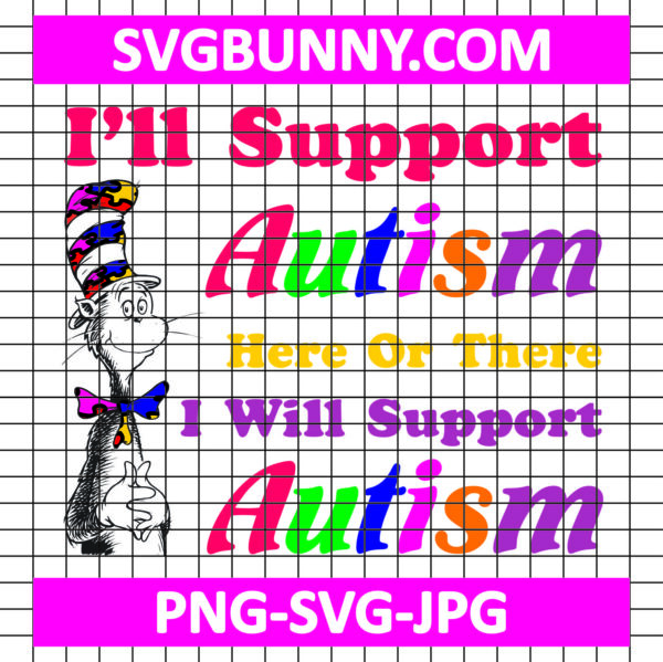 Ill Support Autism Svg, Dr Seuss Cat In The Hat Svg, Autism Svg