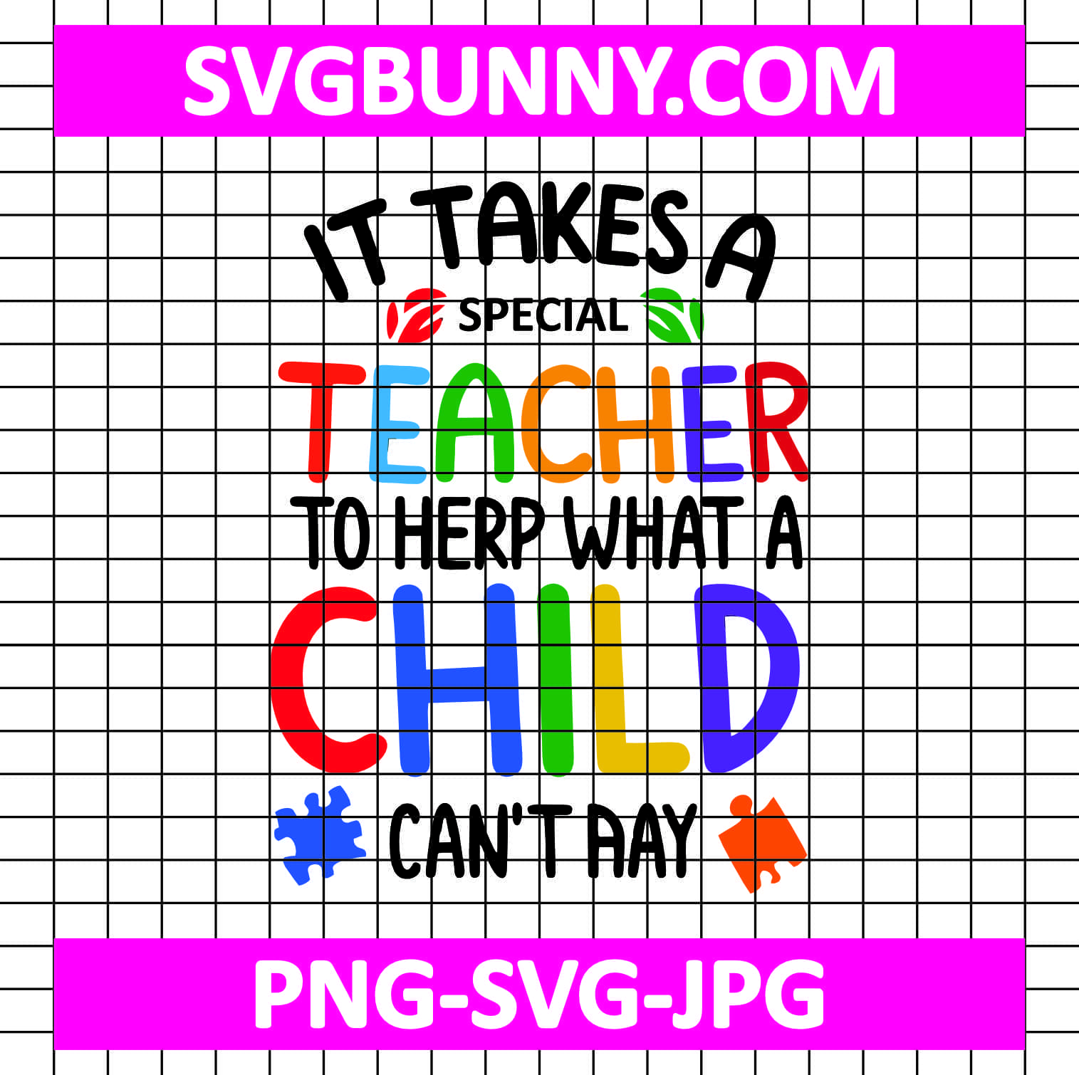 It Takes Special Teacher To Hear What A Child Can Not Say SVG, Autism SVG, Child Autism SVG, Autism Kids SVG You Are Making A Difference It Takes Special Teacher To Hear What A Child Can’t Say SVG, Autism SVG, Child Autism SVG, Autism Kids SVG