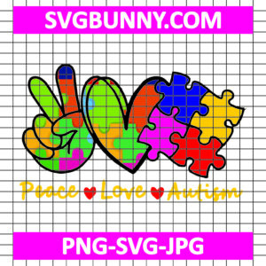 Peace Love Autism SVG, Love Autism SVG, Autism Awareness SVG, Autism Kids SVG, Autism Piece SVG, Cut Files, File For Cricut & Silhouette