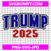 Trump 2025 SVG, Trump SVG, Trump Quote SVG