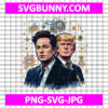 Trump 2025 SVG: Elon Musk and Trump Planning the Future, President Trump SVG, Friendship President SVG