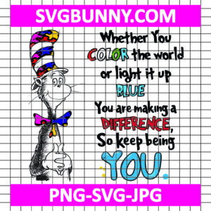 You Are Making A Difference, So Keep Being You SVG, Autism SVG