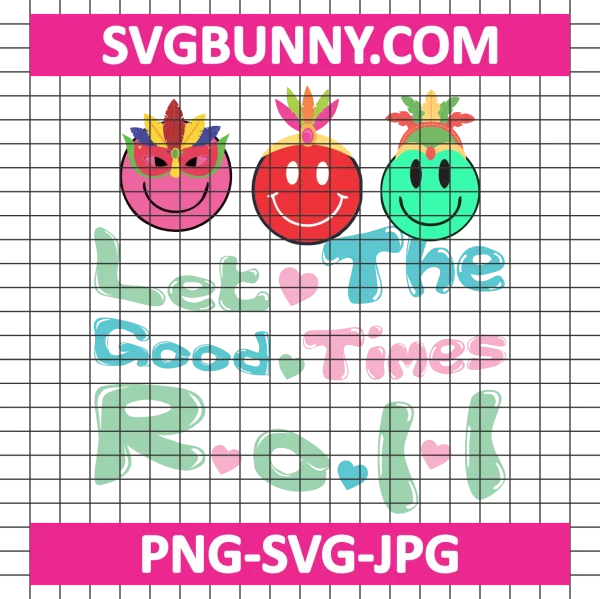 Let The Good Times Roll Carnival SVG, Mardi Gras Smile Emoji SVG, Mardi Gras Carnival SVG