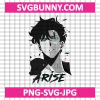 Sung JinWoo Arise SVG, Solo Leveling SVG, Anime SVG, Shadow Monarch SVG, PNG, DXF, EPS