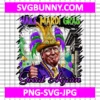 Trump Make Mardi Gras Great Again PNG, Funny Trump Mardi Gras Parade Costume PNG, Carnival SVG