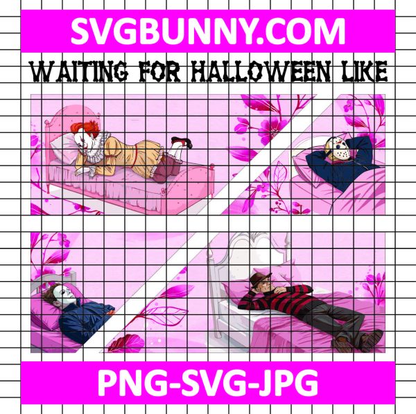 Waiting For Halloween PNG, Pennywise, Jason Voorhees, Halloween SVG, Freddy Krueger, Michael Myers PNG